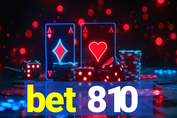 bet 810